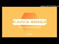 Henz Jay - KAIVA SINGA (feat. Hon GeeGee & Eldiz Mune) [Audio] 2024