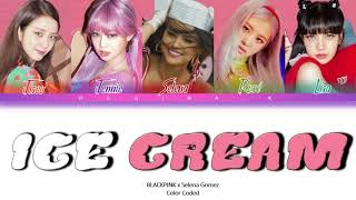 BLACKPINK feat. Selena Gomez - Ice Cream [ Color Coded Rom/Eng/Albanian Lyrics ]