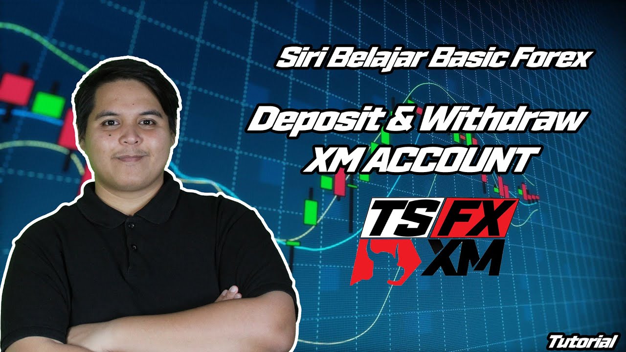 Cara Untuk Deposit Withdraw Xm Account Youtube