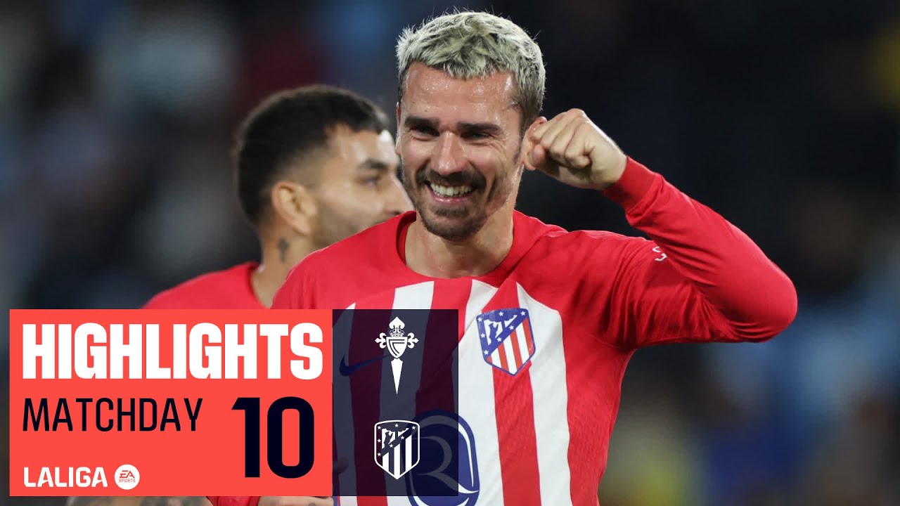 Celta Vigo Vs Atletico Madrid (21 Oct 2023) 🔥 Video Highlights - FootyRoom