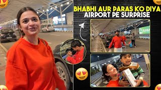 Bhabhi aur Paras ko ye kya surprise dediya😍 Airport pe🥰