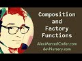 Advanced Javascript/Typescript OOP #1 - Composition and Factory Functions