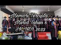 [2023] Persembahan Khas murid tahun 6 - Memori Tercipta