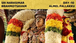 Porrvai KAlaithal | போர்வை களைதல் |  Allum Pallakku | Sri Theliya singar Brahmotsavam Day 09