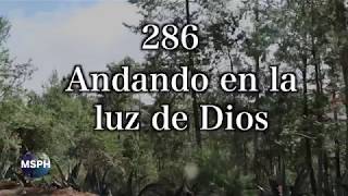 HA62 | Himno 286 | Andando en la luz de Dios