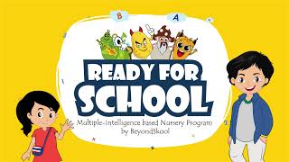 "Ready For School" Multiple Intelligence Based Nursery Program By BeyondSkool