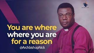 YOU ARE WHERE YOU ARE FOR A REASON