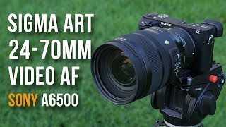 Sony a6500 + Sigma 24-70mm F2.8 + MC-11 Video AF Test (4K)