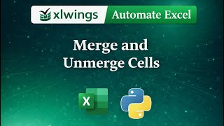 Merge Multiple Cells in Seconds Using Python xlwings