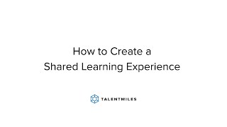 Shared Learning Experience