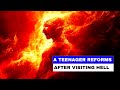 A TEENAGER REFORMS AFTER VISITING HELL