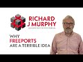 Why Freeports are a terrible idea