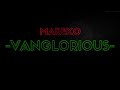 mareko vanglorious