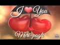 Love you meri pagli 😍 || WhatsApp status | Lyrics video..💗|