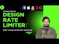 Rate Limiter System Design explained in 20 Minutes | System Design Interview