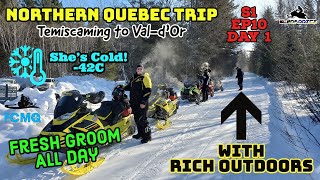 Northern Quebec Trip Day 1 | Temiscaming to Val-d'Or | She was COLD! | Pristine Trails ALL day!