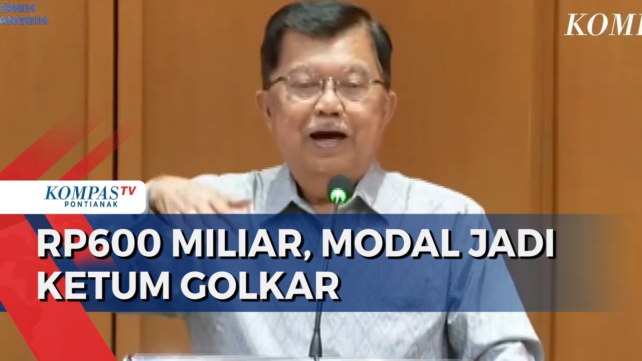 Jusuf Kalla Ungkap Modal Jadi Ketua Umum Golkar: Rp600 Miliar - YouTube