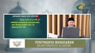 PENTINGNYA MUHASABAH DALAM PERSPEKTIF AL QUR'AN || KAJIAN AHAD