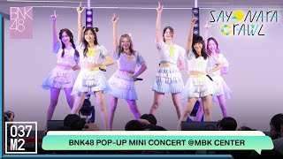 220430 BNK48 - Sayonara Crawl @ BNK48 11th Sayonara Crawl Pop-Up Mini Concert [Overall Stage 5K 60p]