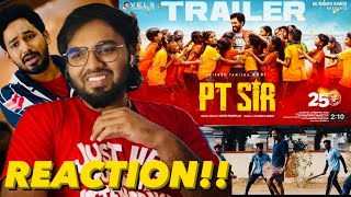 PT Sir -  Trailer | REACTION!! | Hiphop Tamizha | Kashmira Pardeshi | Karthik Ve