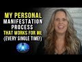 The Law Of Attraction Process That Works For Me EVERY SINGLE TIME! (The ULTIMATE Way to Manifest!)