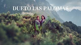 Dueto Las Palomas - Cariñito De Mi Vida (Audio)