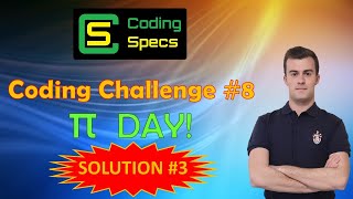 Coding Challenge #8 - Pi Day! - SOLUTION #3