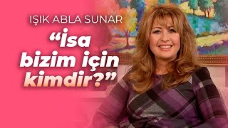 Hristiyan Bakış Açısıyla İsa Mesih Bizim İçin Kimdir?