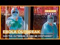 Can the Ebola outbreak in the DRC be contained? | Inside Story