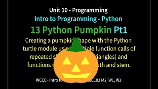 13 Python Pumpkin (Fall 2020) Pt 1