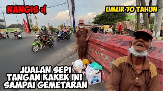 VIRAL !! KAKEK INI GEMETARAN DAGANGAN BELUM LAKU SAMA SEKALI, KAKEK 70 TAHUN INI MENANGIS !!