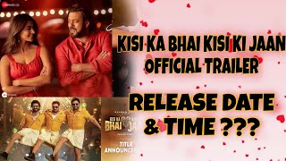 Kisi Ka Bhai Kisi Ki Jaan Official Trailer Release Date, Time |Salman Khan, Pooja Hegde |New Updates