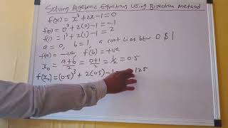 THE BISECTION METHOD: How to Solve Algebraic Equations using the Bisection Method.
