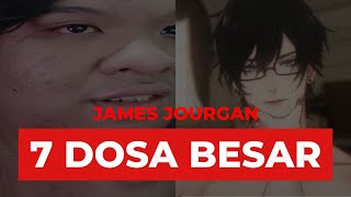 7 Dosa Besar James Jourgan