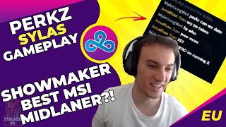 C9 Perkz Talks - ShowMaker is BEST MSI MIDLANER ?! 🥰 Perkz DESTROYING Player In Chat 😂 Sylas MID
