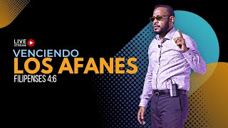 VENCIENDO LOS AFANES