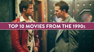 Top 10 MOVIES OF THE 1990s