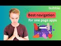 Best navigation for One Page Bubble Apps