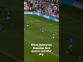 Bruno guimaraes last minute goal vs Leicester city    #NEWLEI