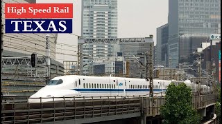 Texas Transportation the $30BN High Speed Rail Plan