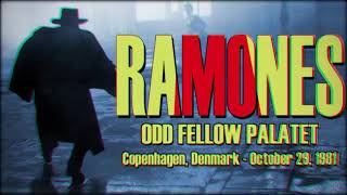 Ramones - Odd Fellow Palatet - Copenhagen, Denmark (29/10/1981)