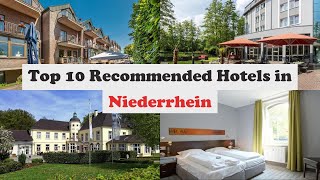Top 10 Recommended Hotels In Niederrhein | Top 10 Best 4 Star Hotels In Niederrhein