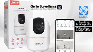 Comment installer camera Dahua wifi Hero A1 sur smartphone direct
