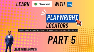 Identify Elements using Playwright | Learn Playwright using TypeScript Beginner to Advanced | Part 5