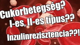 Különbségek az 1-es és 2-es típusú cukorbetegség, és az Inzulinrezisztencia között