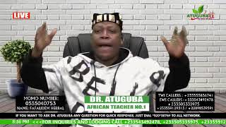 Dr Atuguba   Teaching  (22/ 8 /2021)