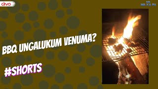 BBQ Ungalukum Venuma? | Mr Makapa #shorts