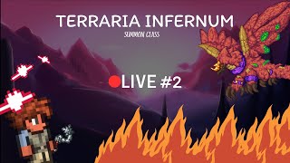 Terraria  Infernum summon | วันนี้จะได้ตีบอสกี่ตัว555 | 🔴Live #2