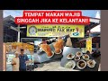 TEMPAT MAKAN WAJIB SINGGAH JIKA KE KELANTAN !! WARUNG PAKMAT PULAU PISANG TERBAIK