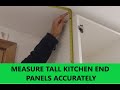 Carpentry measuring tip ***MEASURING TALL KITCHEN UNIT END PANELS***